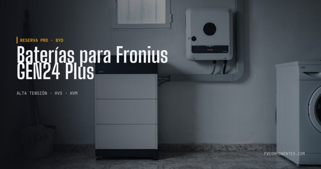 Baterias para Fronius GEN24 Plus — guia técnico da FV Componentes