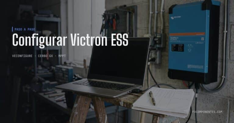 FVComponentes.com - Tienda solar especializada en Victron Energy 57 Configurar Victron ESS — guía técnica de FV Componentes